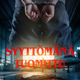 Syyttömänä tuomittu